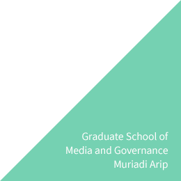 Graduate School of Media and Governance Muriadi Arip