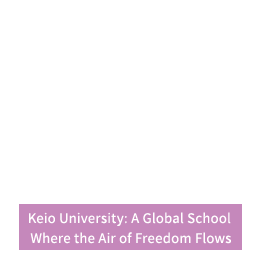 Keio University: A Global School Where the Air of Freedom Flows