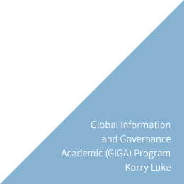 Global Information and Governance Academic (GIGA) Program Korry Luke
