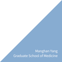 Menghan Yang Graduate School of Medicine